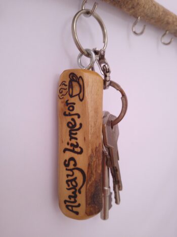 Handmade Pyrography Keyring, 'Always Time For Tea', made in Wales from local wood