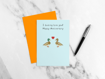 I ducking love you, Happy Anniversary - Male Female Card