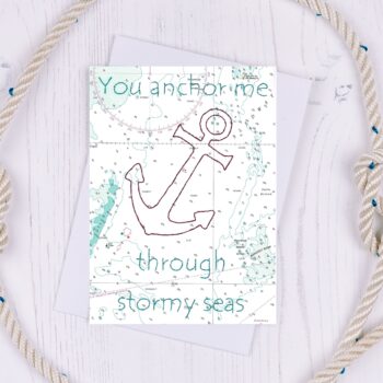 You Anchor me Greetings Card