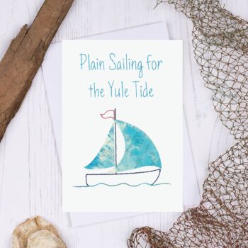 Plain Sailing for the Yule Tide Sailing Boat Christmas Card