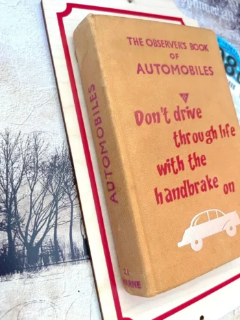 Vintage Observer's Book of Automobiles 'Don't Drive Through Life with the Handbrake On' - Image 3