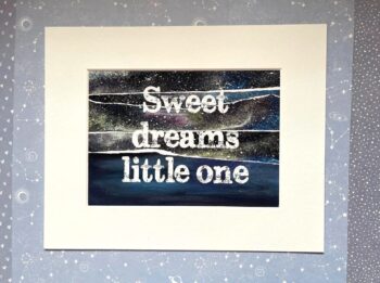 Mounted Print for Baby/ Child Room 'Sweet Dreams Little One'.